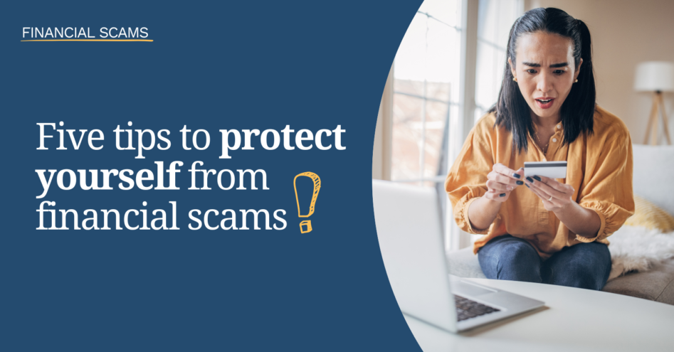 Five-tips-to-protect-yourself-from-financial-scams-1-Twitter.png